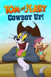 Poster Tom y Jerry: ¡Arriba, vaquero!