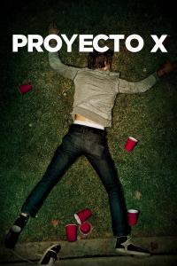 poster de la pelicula Proyecto X gratis en HD