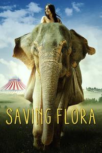 poster de la pelicula Saving Flora gratis en HD