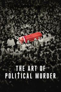 Poster The Art of Political Murder
