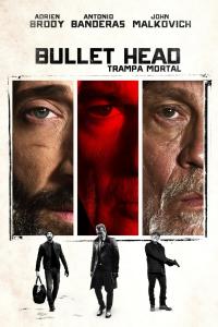 Poster Bullet Head: Trampa mortal