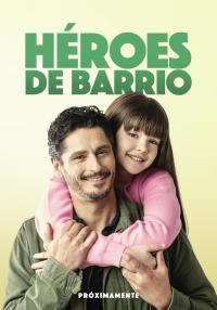 Poster Héroes de barrio
