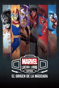Poster Marvel Lucha Libre: El origen de la máscara