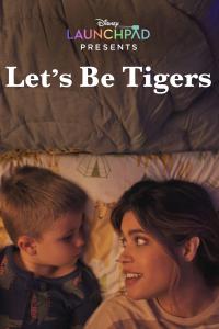 Poster Let's Be Tigers